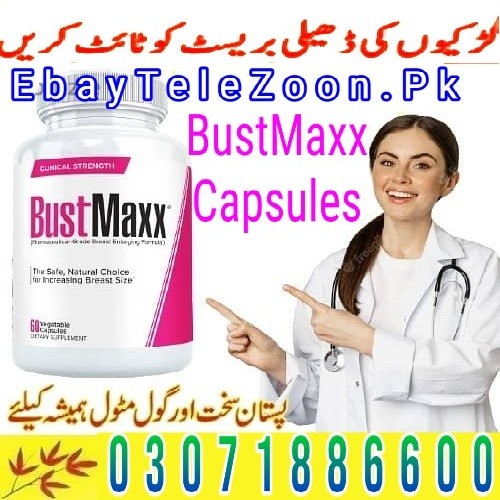 Bustmaxx Pills Price in Sheikhupura -  03071886600